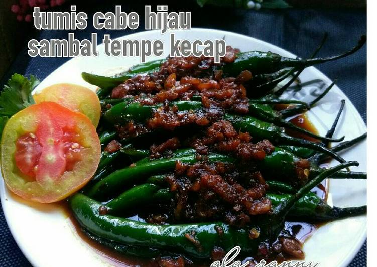 Resep Tumis cabe hijau sambal tempe kecap yang Bikin Ngiler