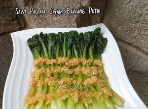 Foto resep Sawi Pagoda Siram Bawang Putih