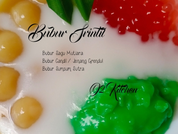 Resep #049 Bubur Srintil (Sagu Mutiara, Jenang Grendul, Sumsum), Lezat