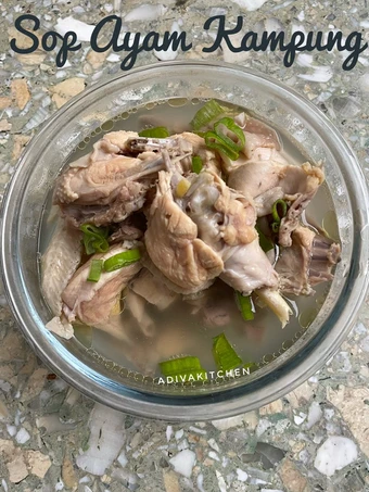 Langkah Gampang Menyiapkan Resep Sop ayam kampung yang Bisa Manjain Lidah Anti Ribet, Bisa Manjain Lidah