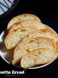 Ciabatta (Roti Simple Tanpa Ulen, Tanpa Susu & Telur) Khas Italia