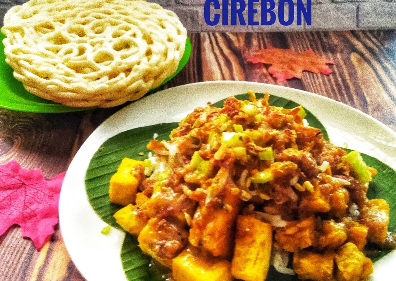 327. π Nasi (Sega) Lengko Khas Cirebon