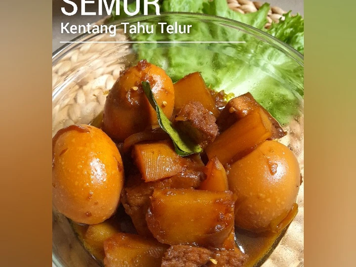 Cara Mudah Membuat Resep Semur Kentang Tahu Telur yang Lezat Sekali Anti Ribet, Bikin Ngiler