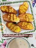 👩‍🍳Garlic Bread with Creamy Mushroom Soup