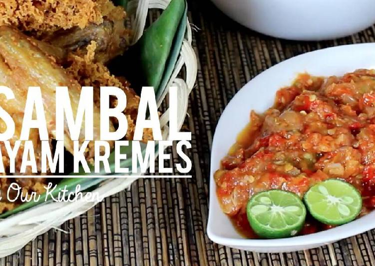 Langkah Mudah untuk Membuat Sambel Ayam Kremes yang Lezat