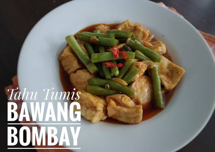 Resep Tahu Tumis Bawang Bombay, Bikin Ngiler