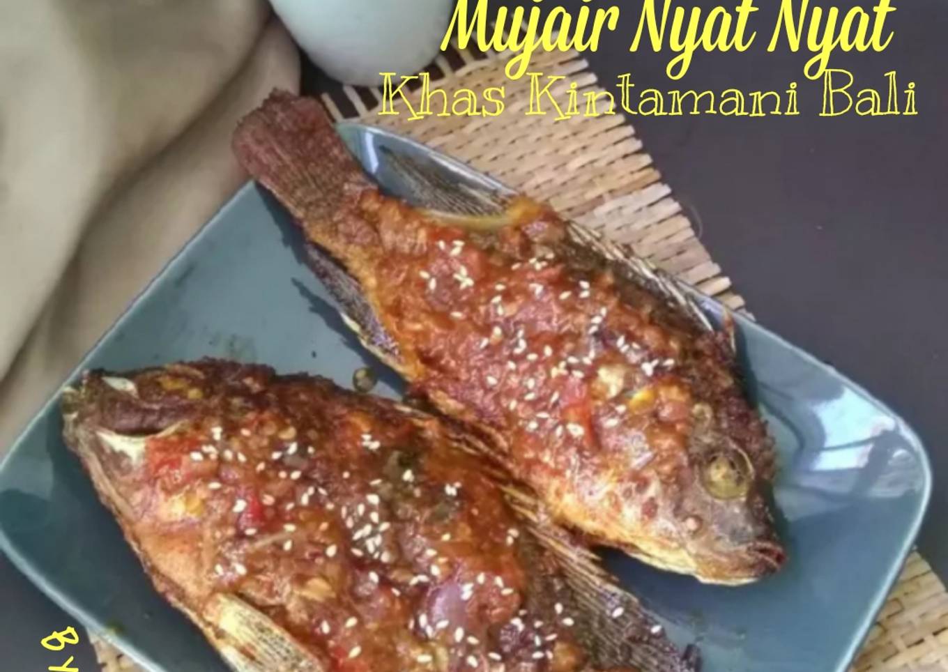 Mujair Nyat Nyat khas Kintamani Bali