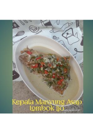 Manyung Asap Resep Kepala Manyung Asap Lombok Ijo oleh Elariesta Wahid - Cookpad