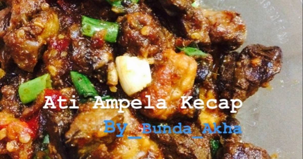 Resep Olahan Ati Ampela Oleh Bunda_Akha - Cookpad