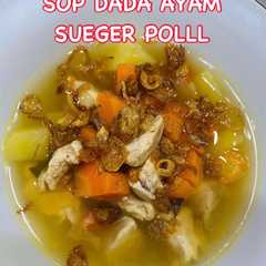 รูปของ Sop Dada Ayam Sueger Polll