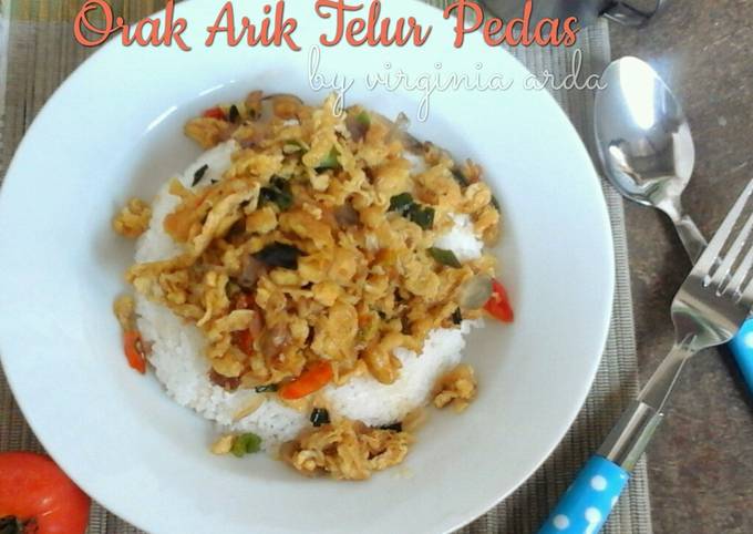 Resep Orak Arik Telur Pedas Oleh VIRGINIA ARDA - Cookpad