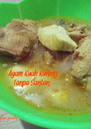 Foto resep Ayam Kuah Kuning Tanpa Santan