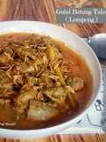GULAI BATANG TALAS (LOMPONG)