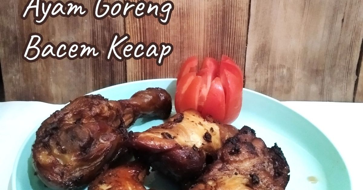 Ayam Goreng Bacem Kecap