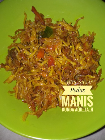 Langkah Mudah untuk Membuat Ayam suwir pedas manis yang Enak