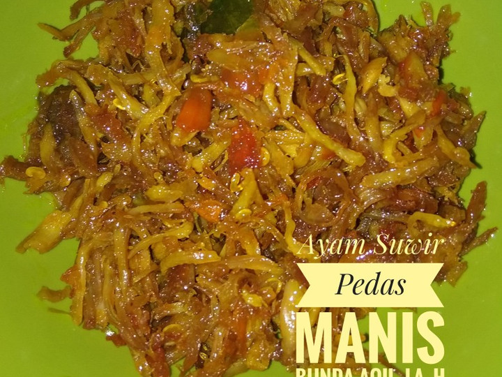 Langkah Mudah untuk Membuat Ayam suwir pedas manis yang Enak