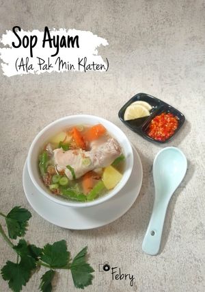 Foto resep Sop Ayam Ala Pak Min Klaten