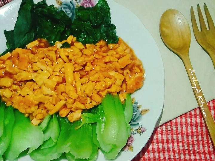 Easy Ways Prepare Recipes Pakcoy Siram Tahu Ayam the Can Spoil the Tongue Make You Drink.