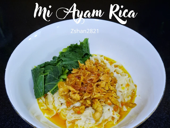 Cara Mudah Membikin Resep Mi Ayam Rica yang Sempurna Anti Ribet, Bisa Manjain Lidah