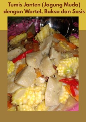 Foto resep Tumis Janten (Jagung Muda) dan Bakso