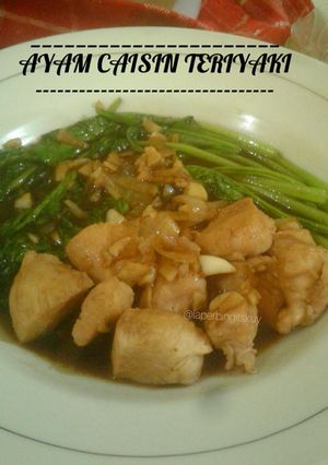 Foto resep TUMIS AYAM CAISIN SAUS TERIYAKI 😘