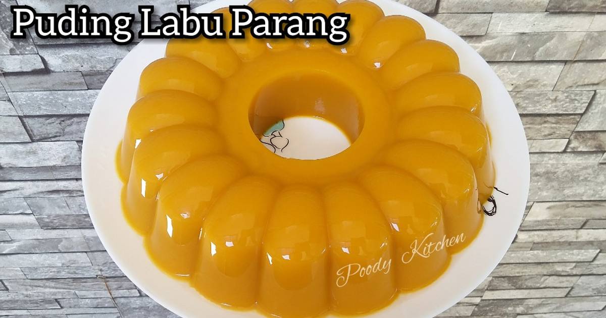 Resep Puding Labu Parang oleh Pujani Handayani - Cookpad