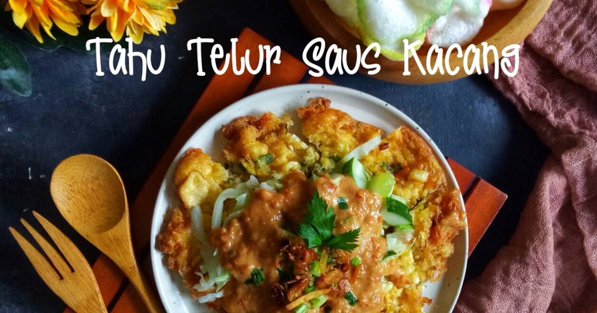 73 resep  tahu telur siram  saus kacang enak dan sederhana 