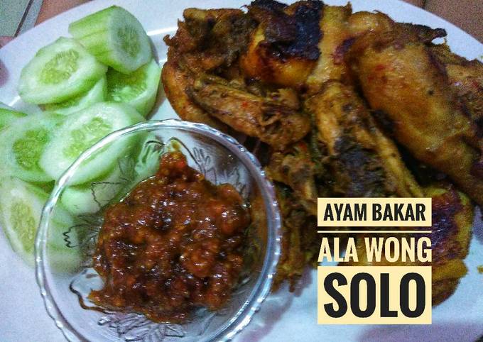 Resep Ayam Bakar Ala Wong Solo Yang Endul