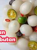 Asinan Rambutan Manis asem pedas caranya gampang banget