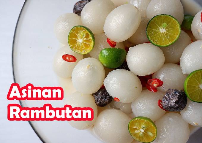 Panduan Masakan Resep Asinan Rambutan Manis asem pedas caranya gampang banget