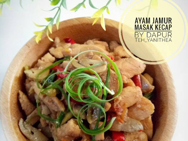 Resep Ayam Jamur Masak Kecap (#pr_adakecapmanisnya) Bunda Pasti Bisa