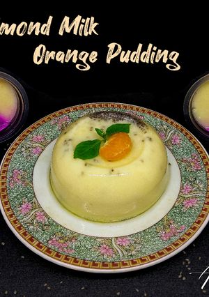 Foto resep Almond Milk Orange Pudding (Pudding Sehat)