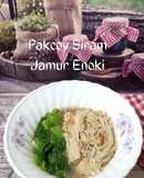 #630 Pakcoy Siram Jamur Enoki