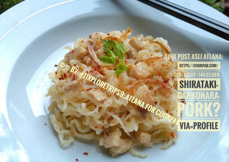 Shirataki Carbonara (pork)
