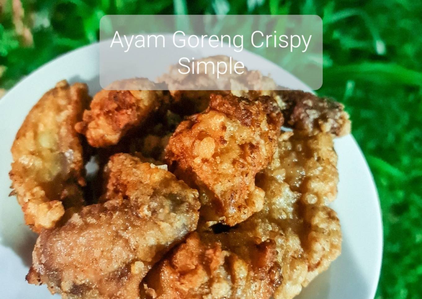 Ayam Goreng Crispy Simple