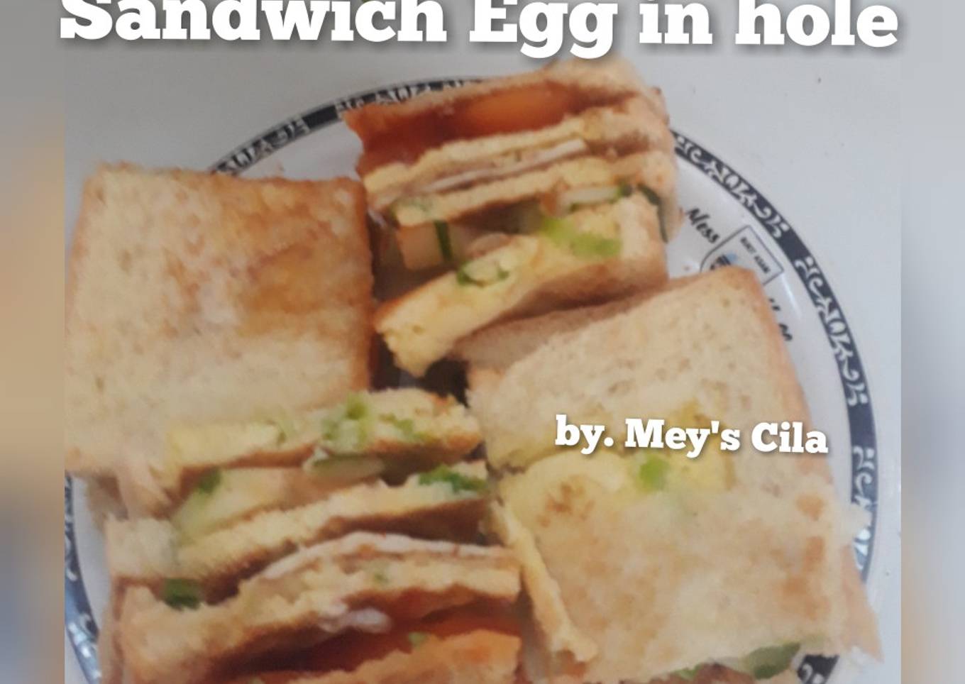 Sandwich Egg in hole