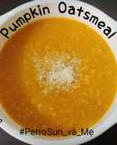 Pumpkin oats soup - Súp bí đỏ yến mạch