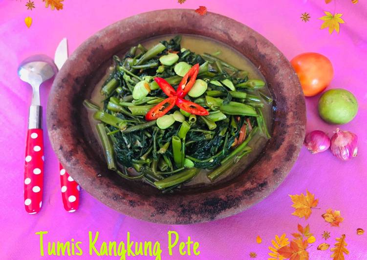 Cara Gampang mengolah Tumis Kangkung Pete, Enak Banget