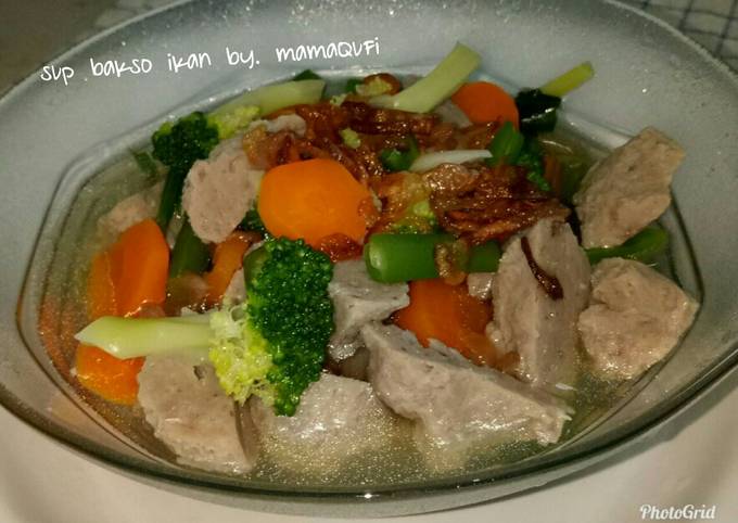 Resep Sup Bakso Ikan Homemade Oleh Ma2 Qufi Cookpad