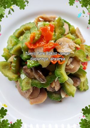 Foto resep Tumis Pare Bakso Jamur
