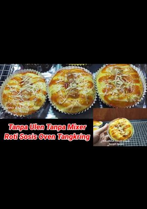Foto resep Roti sosis tanpa ulen tanpa mixer lembut recomended