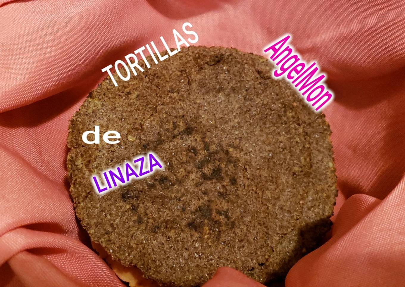 Tortillas De Linaza 😋