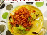 Lontong & Kuah Lodeh (R367)