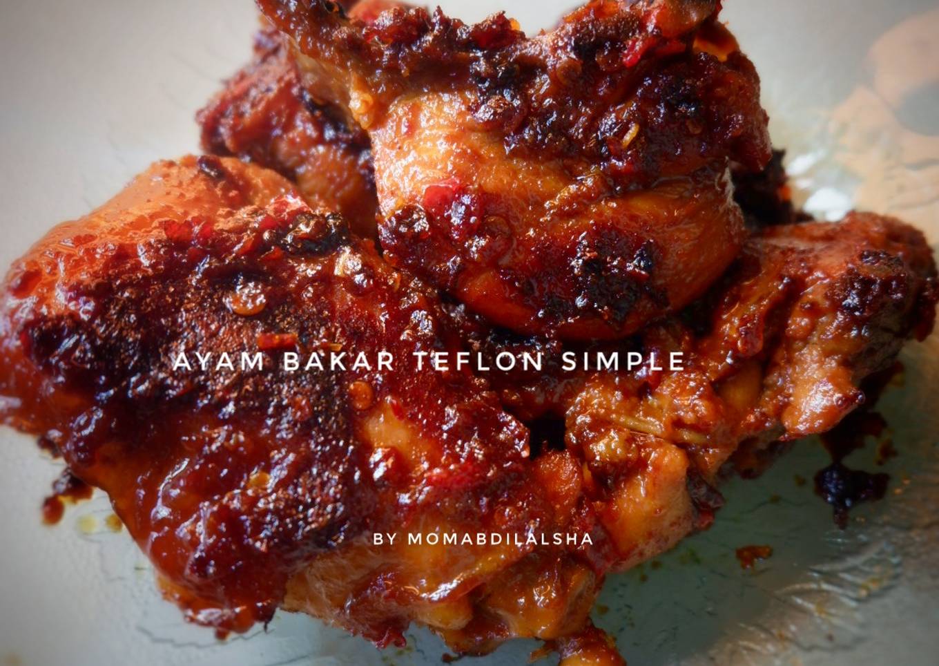 Ayam Bakar Teflon Simple