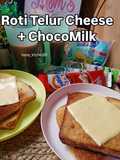 Roti Telur Cheese + ChocoMilk