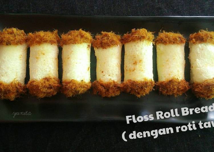 FLOSS ROLL BREAD (dengan roti tawar)