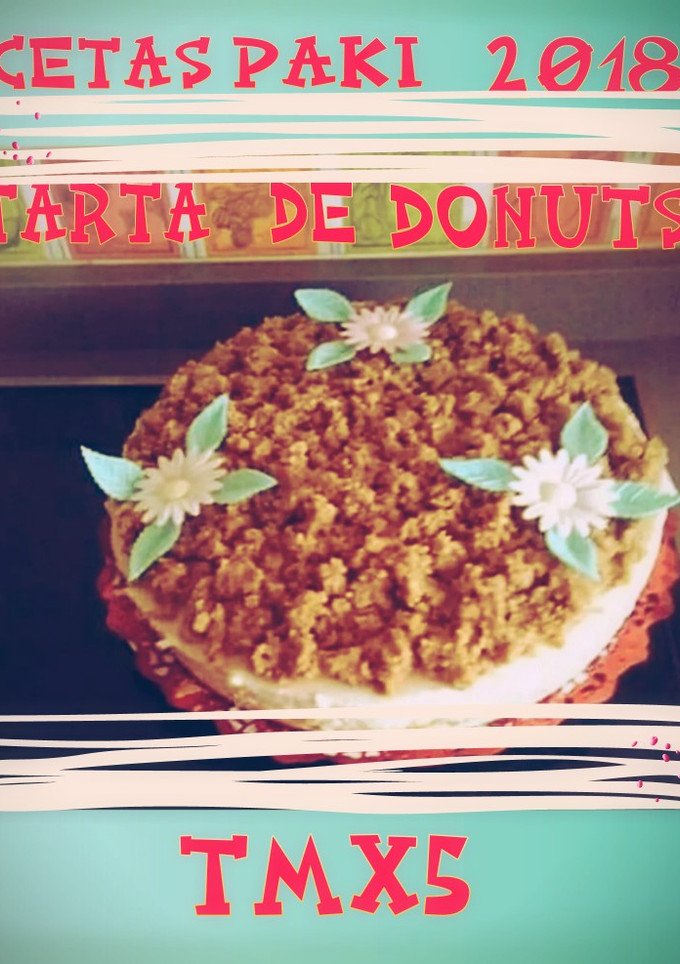 Una foto de Tarta 🍰 de💠 Donuts🍩en la Thermomix5 🍴💠a mí manera 💠