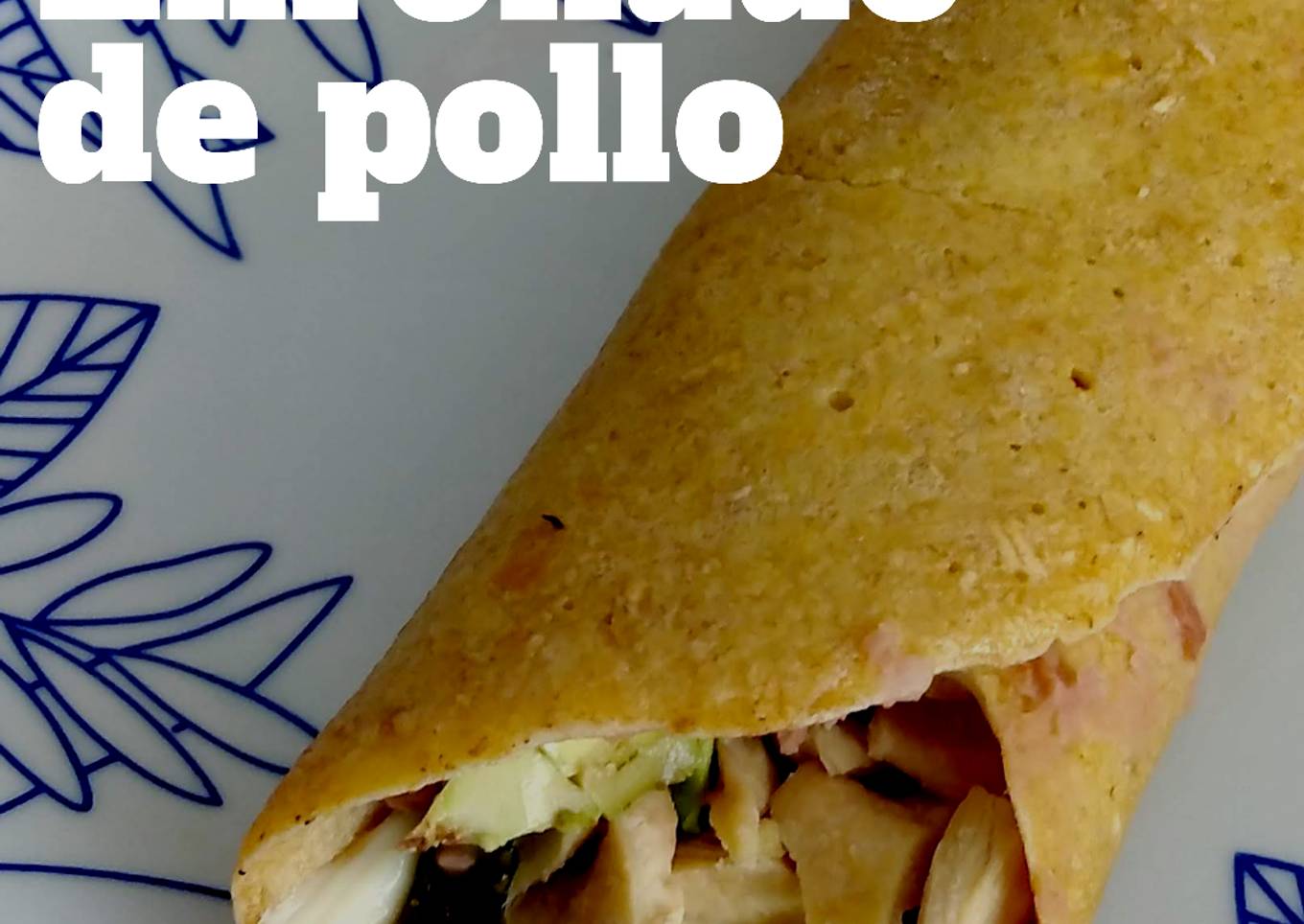 Enrollado de pollo