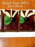 Jam slices 🍰