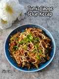 Tumis Taoge Telur Kecap